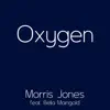 Oxygen (feat. Bella Maingold) - Single album lyrics, reviews, download