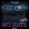 No Rats (feat. Chewy Loc) - Single album lyrics, reviews, download