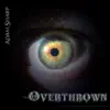 Overthrown album lyrics, reviews, download