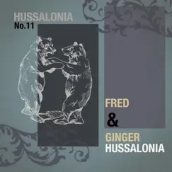 Fred and Ginger Hussalonia by Hussalonia album reviews, ratings, credits