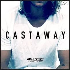 Castaway (feat. Richard Alex) [Extended Mix] Song Lyrics