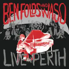 Live In Perth (with West Australian Symphony Orchestra) by Ben Folds album reviews, ratings, credits