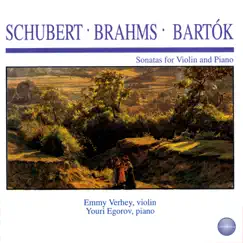 Schubert, Brahms, Bartók: Sonatas for Violin and Piano (Live Recording Concertgebouw Amsterdam May, 1981) by Emmy Verhey & Youri Egorov album reviews, ratings, credits