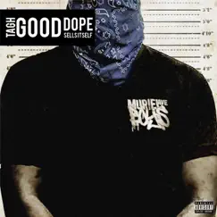 Good Dope Sells Itself by Tagh album reviews, ratings, credits