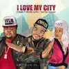I Love My City (feat. Brooke Lynne & Fred Da Godson) - Single album lyrics, reviews, download