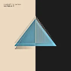 New High Pt. II - EP by JR & PH7 & St. Joe Louis album reviews, ratings, credits