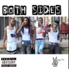 Both Sides (feat. Ro) - Single album lyrics, reviews, download