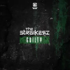 Guilty - Single by The Straikerz album reviews, ratings, credits