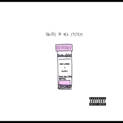Drugs in Her System (feat. Abby Jasmine) - Single by Blonco album reviews, ratings, credits