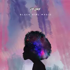 Black Girl Magic Song Lyrics