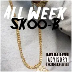 All Week - Single by Skoob album reviews, ratings, credits