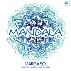 Mandala (Oriental World Lounge Vibes) by Marga Sol album reviews, ratings, credits