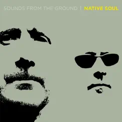 Native Soul by Sounds from the Ground album reviews, ratings, credits