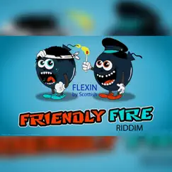 Flexin' (Friendly Fire Riddim) - Single by Scottish album reviews, ratings, credits