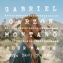 Sour Mango (Seven Davis Jr. Remix) - Single by Gabriel Garzón-Montano album reviews, ratings, credits