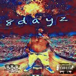 8 Dayz - Single by Dowrilla album reviews, ratings, credits