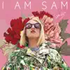 I Am Sam, Pt. 1 - EP album lyrics, reviews, download