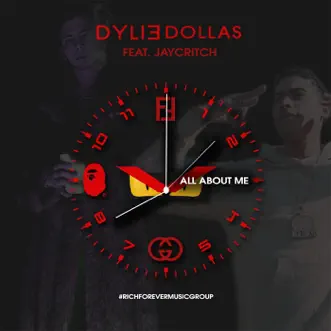 All About Me (feat. Jay Critch) - Single by Dylie Dollas album download