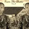 From the Ghetto - Single album lyrics, reviews, download