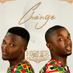 Higher Than the Mountain - Single by Change album reviews, ratings, credits