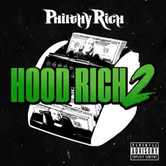 Hood Rich 2 by Philthy Rich album reviews, ratings, credits