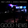 Good News - Single album lyrics, reviews, download