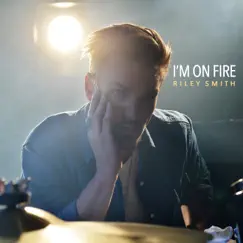 I'm on Fire Song Lyrics