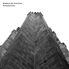 Projection - EP by Roebin de Freitas album reviews, ratings, credits