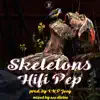 Skeletons - Single album lyrics, reviews, download