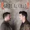 Grita al Cielo (feat. Pedro Capó) - Single album lyrics, reviews, download
