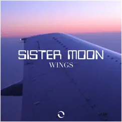 Wings (Extended Mix) - Single by Sister Moon album reviews, ratings, credits