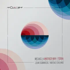 Another Way / Terra - EP by Juan Deminicis, Matias Chilano & Michael A album reviews, ratings, credits