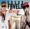 Eu Sou Favela (feat. Mc Guimê) - Single album lyrics, reviews, download