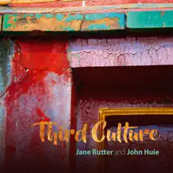 Third Culture by Jane Rutter & John Huie album reviews, ratings, credits