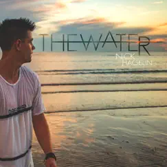 The Water by Nick Hagelin album reviews, ratings, credits