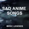 Sad Anime Songs album lyrics, reviews, download