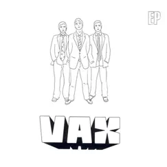 Ep - EP by Vax album reviews, ratings, credits