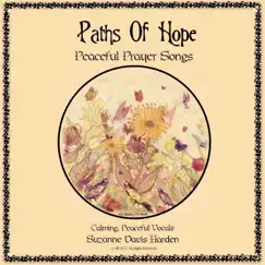 Paths of Hope: Peaceful Prayer Songs by Suzanne Davis Harden album reviews, ratings, credits