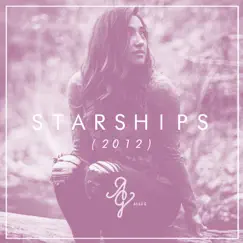 Starships - Single by Alex G & Shaun Reynolds album reviews, ratings, credits