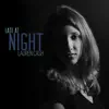 Late at Night - EP album lyrics, reviews, download