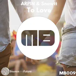 To Love (with Snowtt) - Single by ARPIN album reviews, ratings, credits