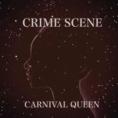 Carnival Queen - Single by Crime Scene album reviews, ratings, credits