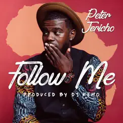 Follow Me - Single by Peter Jericho album reviews, ratings, credits
