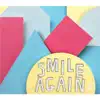 Smile Again album lyrics, reviews, download