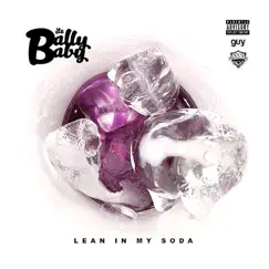 Lean in My Soda - Single by Bally Baby album reviews, ratings, credits
