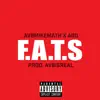 F.A.T.S - Single album lyrics, reviews, download