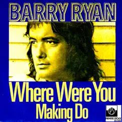 Where Were You - Single by Barry Ryan album reviews, ratings, credits