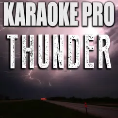 Thunder (Originally Performed by Imagine Dragons) [Karaoke Version] - Single by Karaoke Pro album reviews, ratings, credits