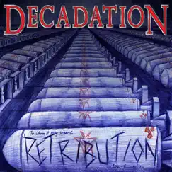 Retribution - Single by Decadation album reviews, ratings, credits