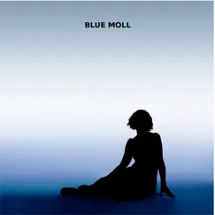 Blue Moll by Blue Moll & Molly Boyles album reviews, ratings, credits